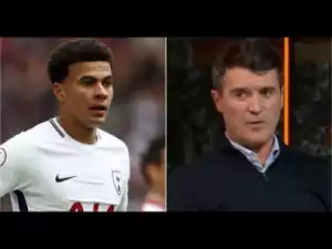 Video: Roy Keane Has His Day After Mauricio Pochettino Calls Dele Alli World Best Young Player